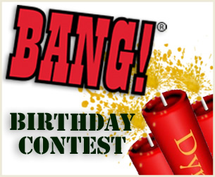 BANG! Birthday Contest